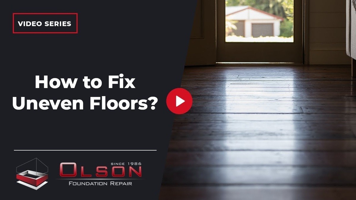 uneven floors